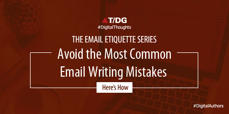 Common Mistakes to Avoid When Writing the Perfect Email