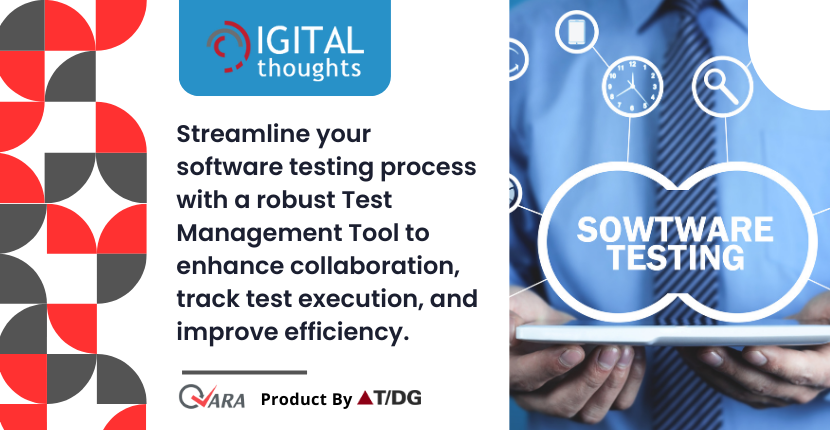 Simplify Software Testing and Find Benefits with a Comprehensive Test Management Tool