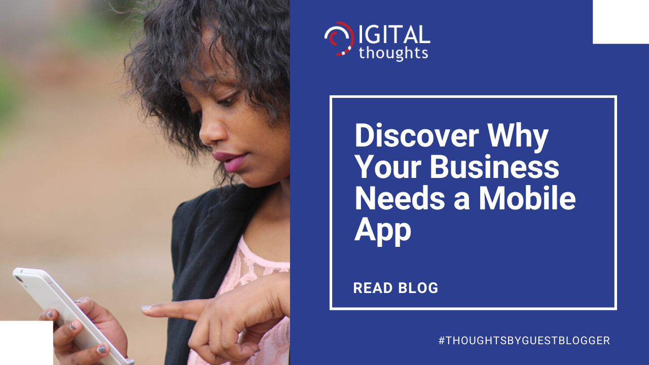 Why Does Your Business Need a Mobile App
