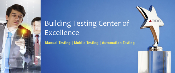 Building A Testing Center of Excellence