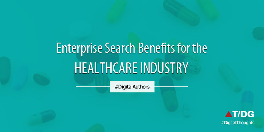 The Benefits of Enterprise Search in Healthcare Industry