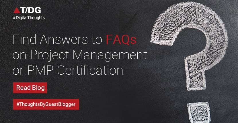 Few FAQs that Pop in Mind on Encountering Project Management or PMP Certification
