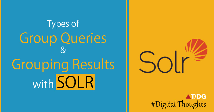 Grouping Results with Solr