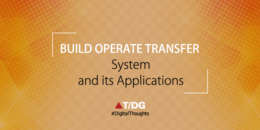 Build Operate Transfer Systems and Applications - Lean Style