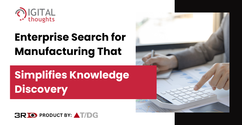 Enterprise Search for Manufacturing: Improving Information Discovery Across Industrial Operations