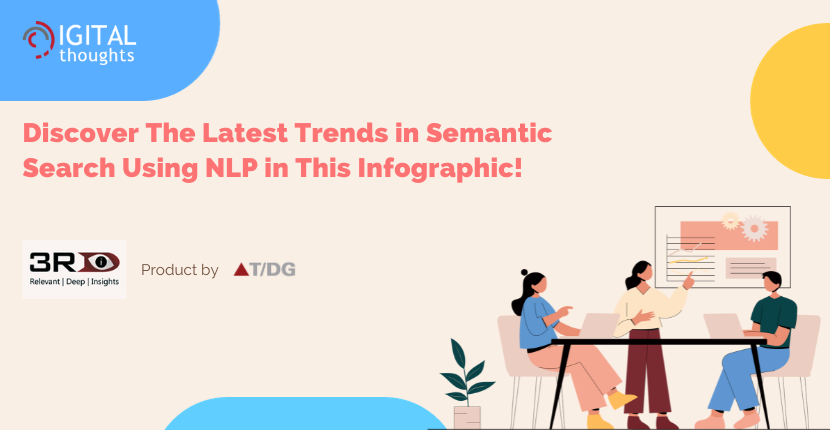 Latest Trends in Semantic Search Using Natural Language Processing (NLP)