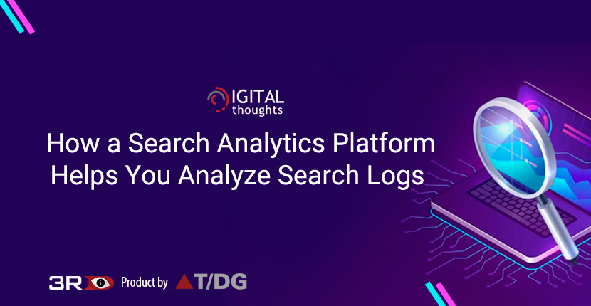 Look at Search Logs in a New Light with a Search Analytics Platform