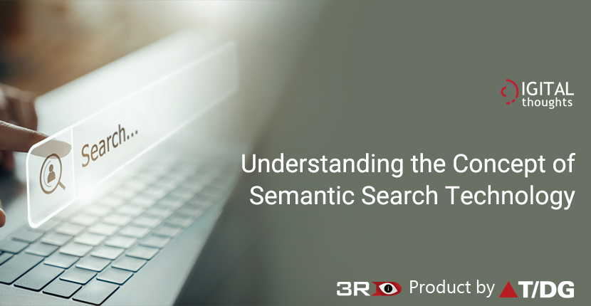 Understanding the Concept of Semantic Search Technology
