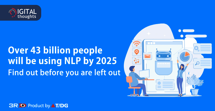 Explore All About Advanced NLP Search Solutions and How NLP Has Evolved to Serve You the Best Solutions 