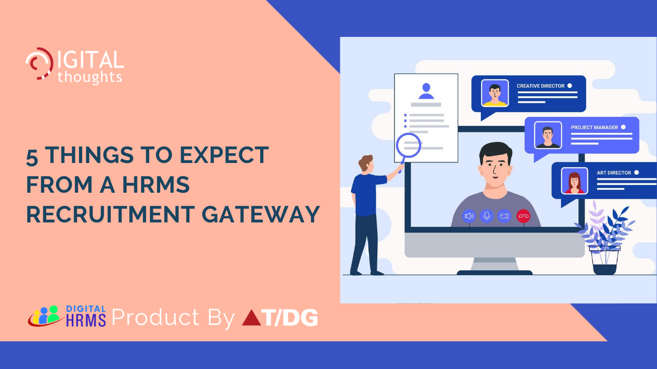 5 Things to Expect from a HRMS Recruitment Gateway