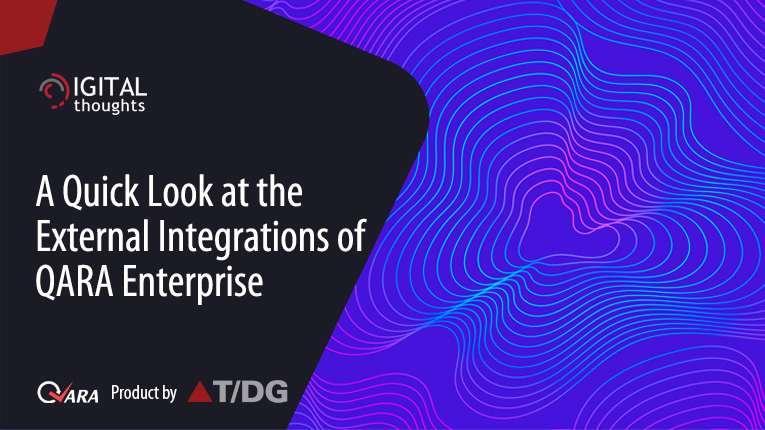 A Quick Look at the External Integrations of QARA Enterprise