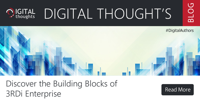 A Closer Look at the Building Blocks of 3RDi Enterprise