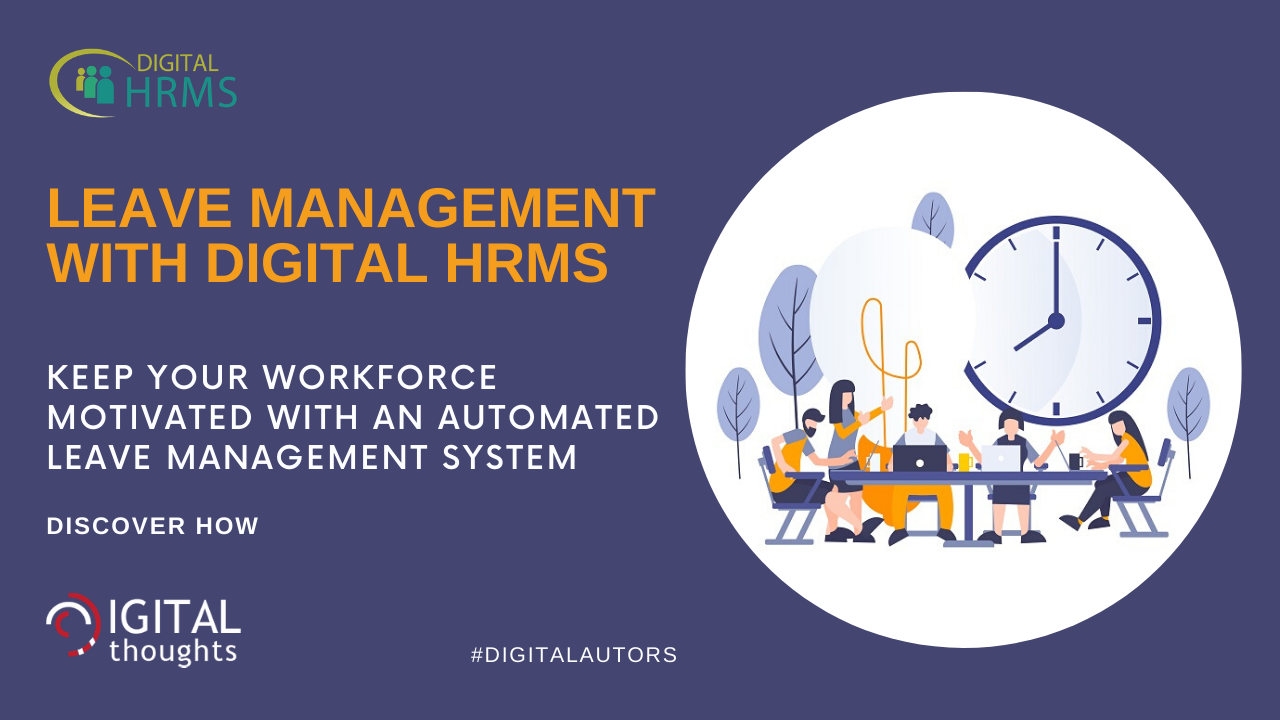 Leave Management with Digital HRMS: Updated Leave & Attendance Info for a Motivated Workforce