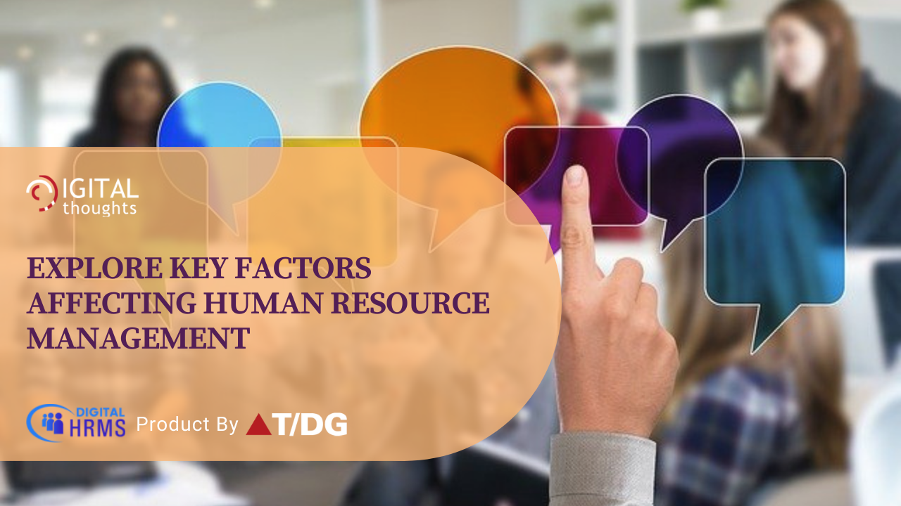 Top Factors Affecting Human Resource Management