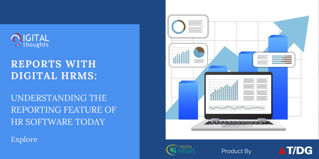 Reports with Digital HRMS: Discover the Reporting Capabilities of HR Software Today