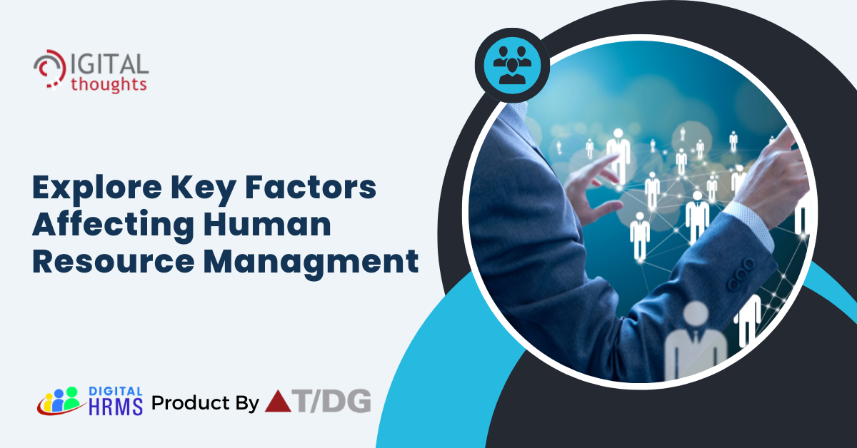 Top Factors Affecting Human Resource Management