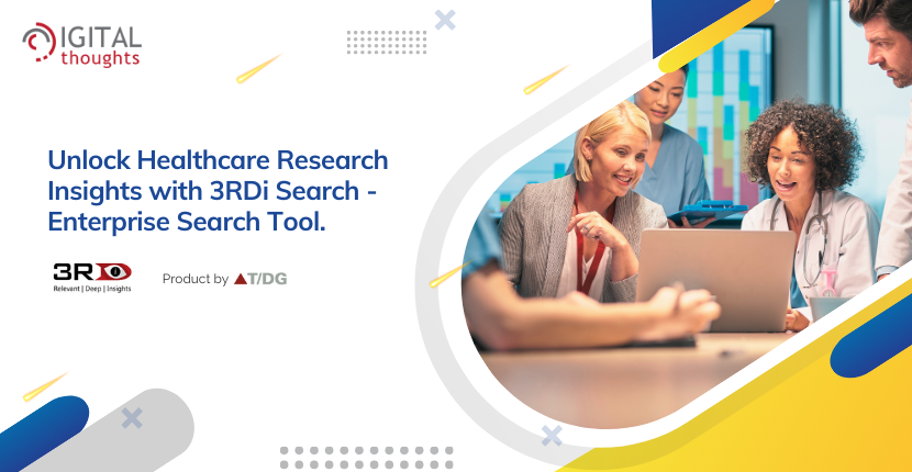 Enhancing Healthcare Research with Enterprise Search Tool by 3RDi Search