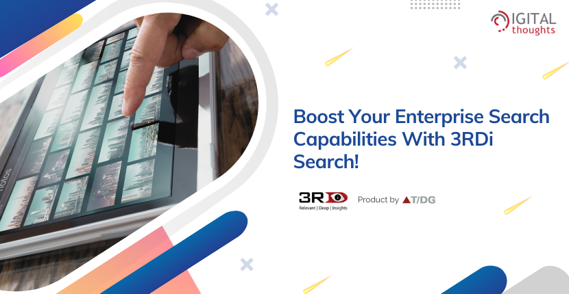 Use 3RDi Search to Unlock Enterprise Search's Power and Excel Over Competitors