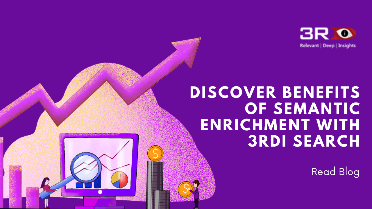 3RDi Search Brings You the Next Level of Enterprise Search with Semantic Enrichment