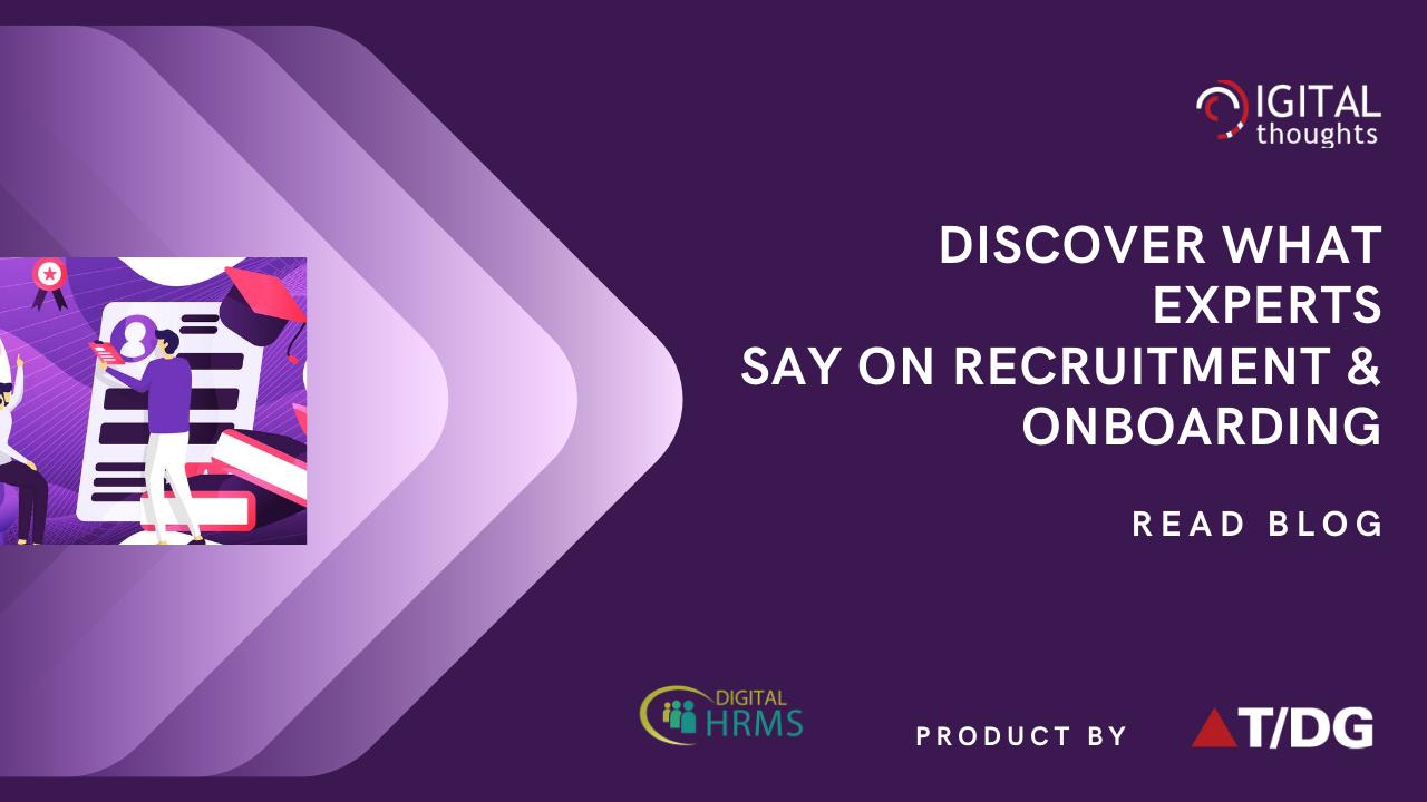 What Experts Have to Say on Recruitment and Employee Onboarding
