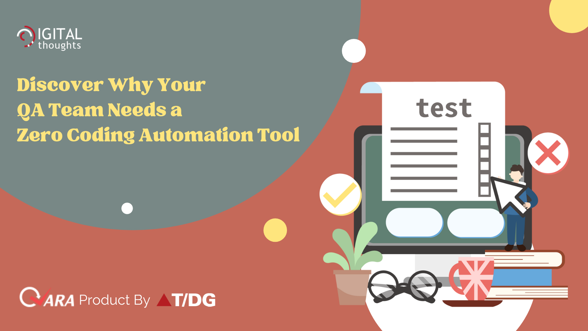 Why Your QA Team Needs a Zero Coding Test Automation Platform