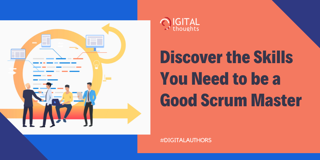 Top 6 Essential Skills for Every Scrum Master