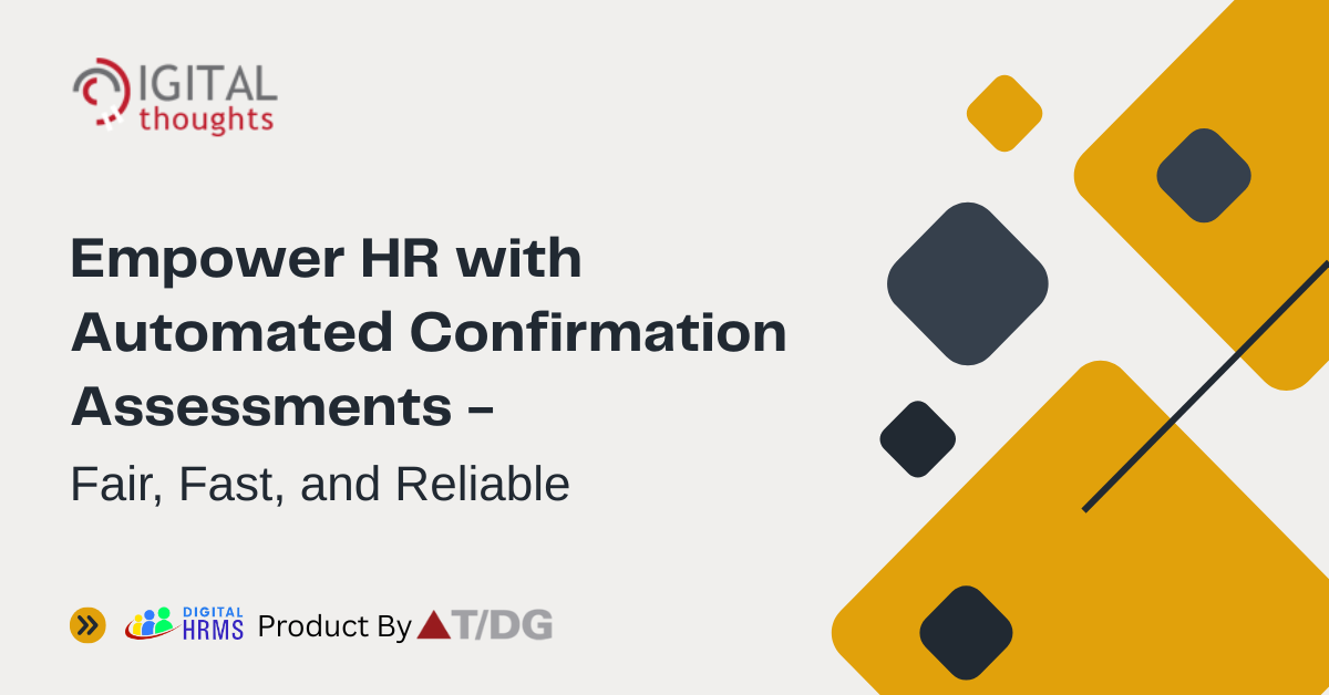 Detailed Guide to Modern Human Resource Management Software: Accelerate Employee Growth with Efficient Confirmation Assessment Tools in India