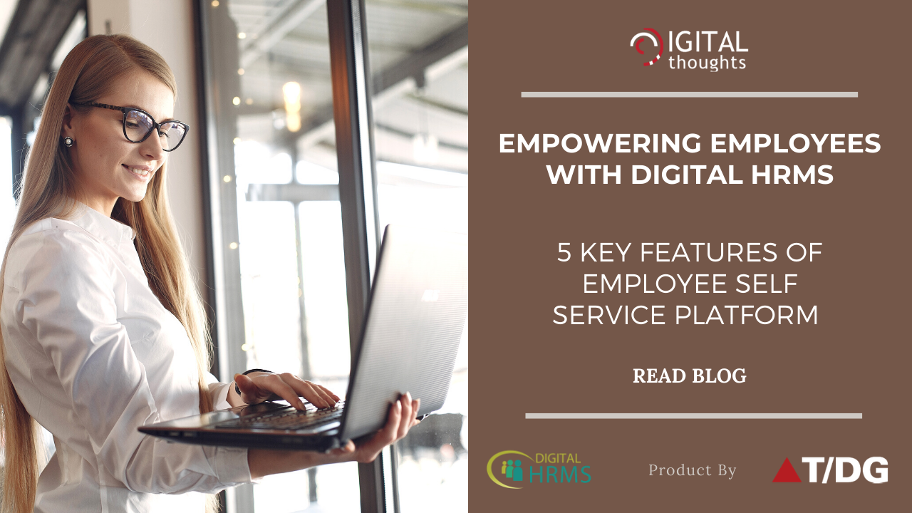 Empowering Employees with Digital HRMS: Discover Key Employee Self Service Platform Features