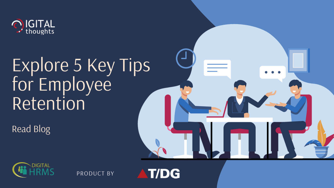 5 Tips to Increase Employee Retention