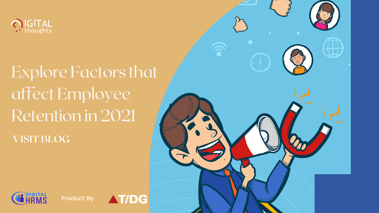 Key Factors Affecting Employee Retention in 2021