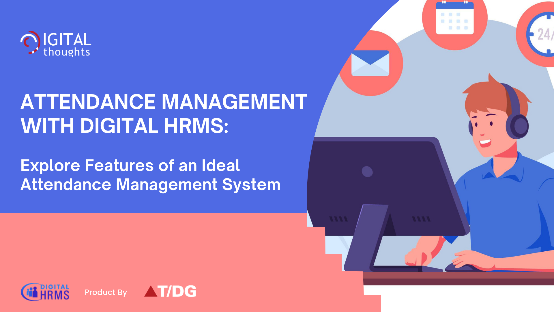 Attendance Management With Digital Hrms Explore Features Of An Ideal