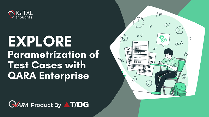 Understanding Parametrization of Test Cases with QARA Enterprise