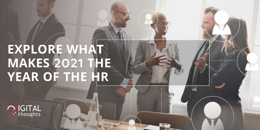 Why 2021 is the Year of the HR