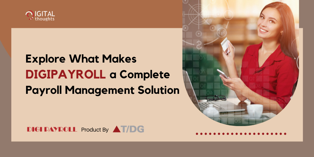 Discover a Solution for Complete Payroll Management with DigiPayroll