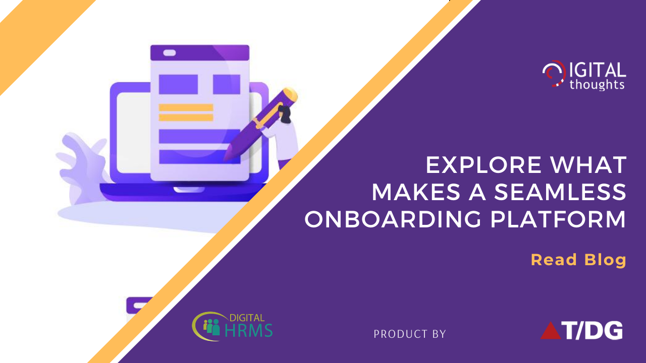 Employee Management with Digital HRMS: Explore the Features for Seamless Onboarding