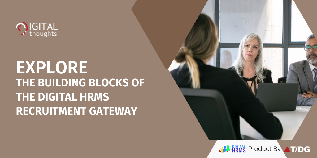 Exploring the Building Blocks of the Digital HRMS Recruitment Gateway