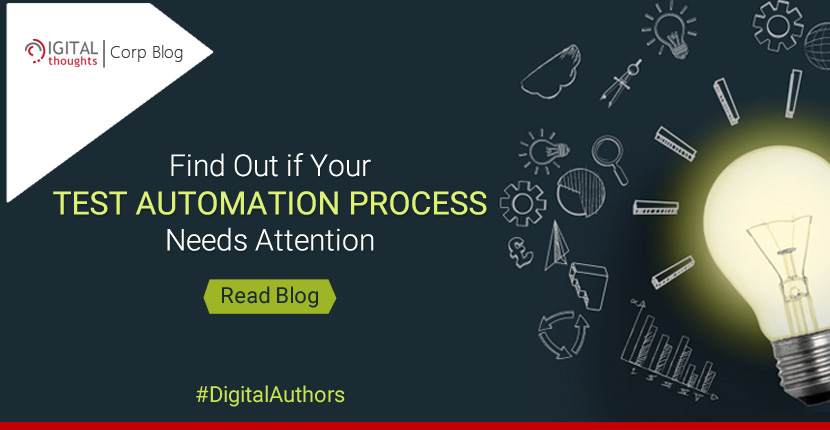 4 Signs Your Test Automation Process Needs Attention