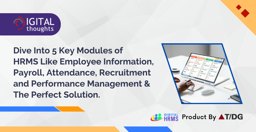 Streamlining HR Processes with 5 Key HRMS Modules and Finding the Perfect Solution