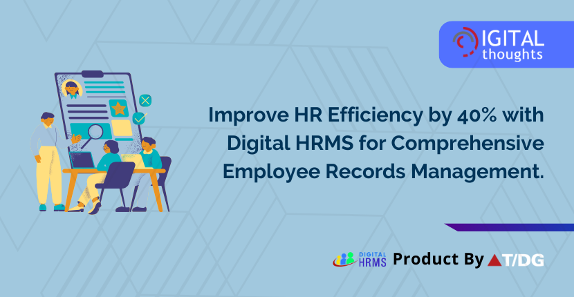 Why Digital HRMS tool is the Best for Employee Records?