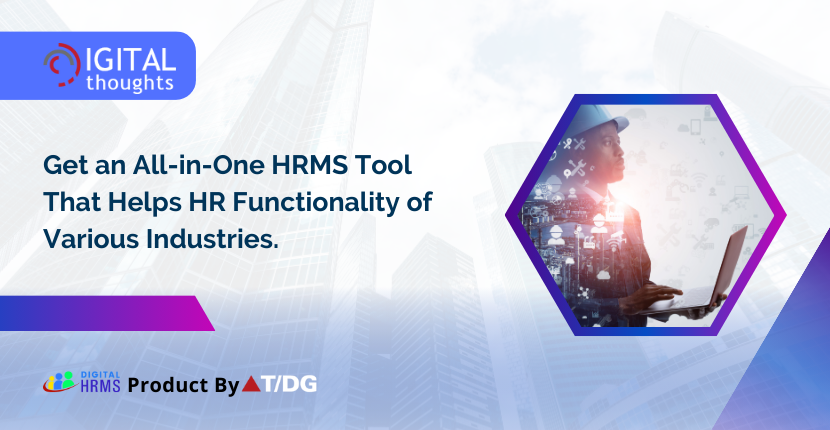 Streamline HR Functions for Various Industries Through Digital HRMS Software