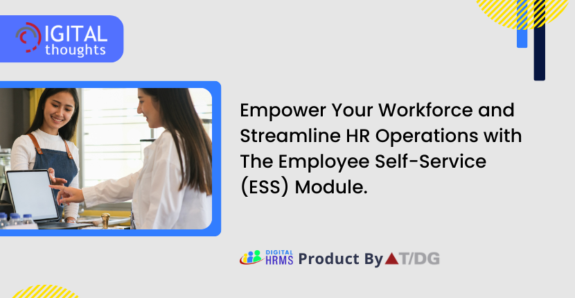 Empower Your Workforce with Employee Self-Service Portal