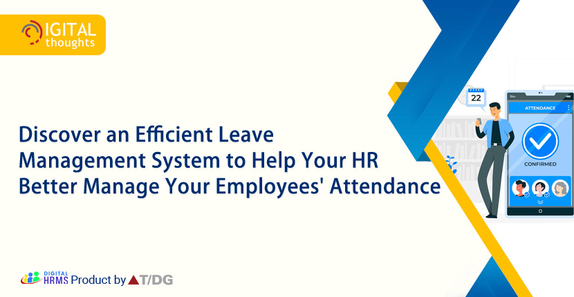 Use an Automated Leave Management System to Manage the Attendance of Your Employees