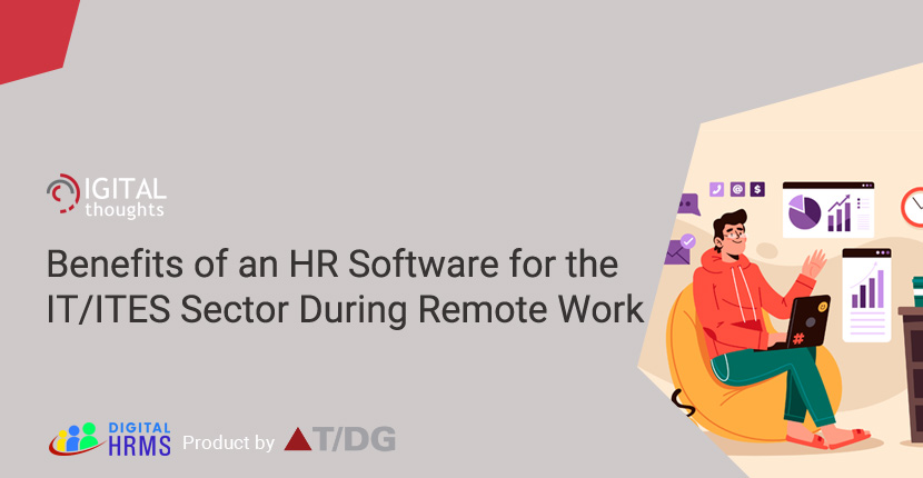 How the Enterprises in the IT/ITES Sector Can Benefit from a HR Software During Remote Work