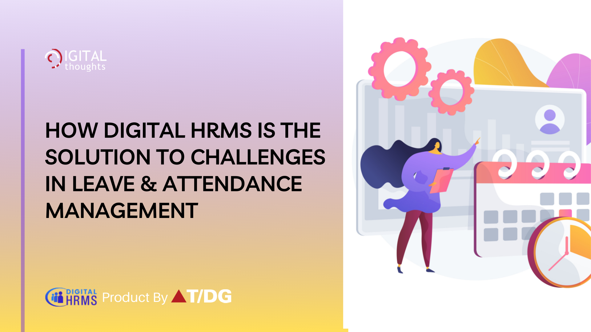 What Makes Digital HRMS the Ideal Solution for Challenges in Leave & Attendance Management