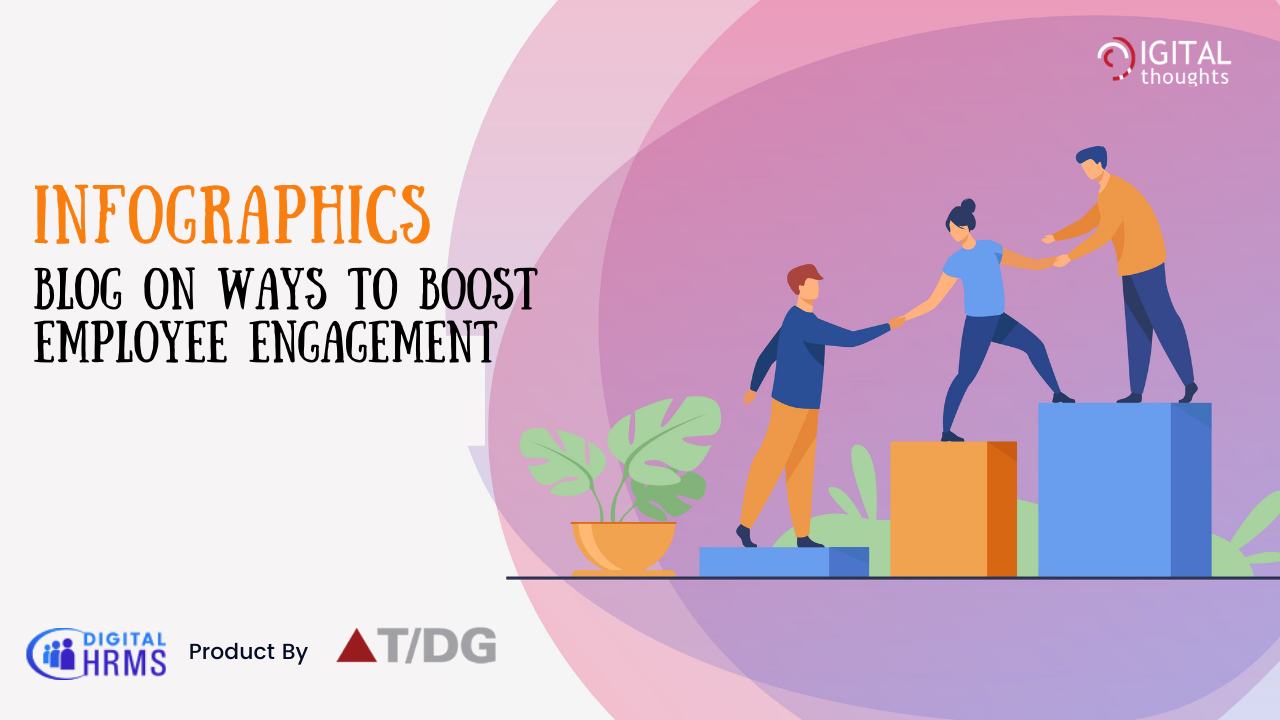 Infographics Blog on Ways to Boost Employee Engagement