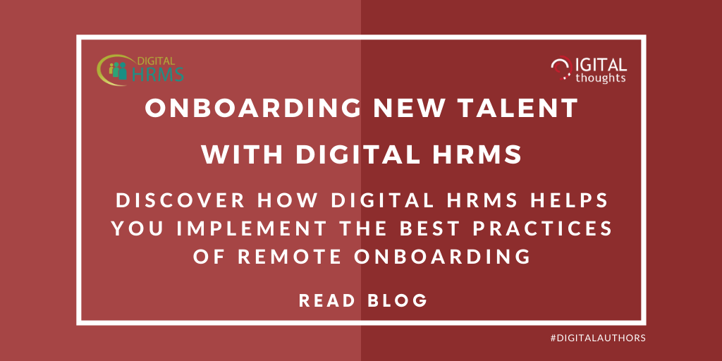 Onboarding New Talent With Digital HRMS: Implementing The Remote Onboarding Best Practices
