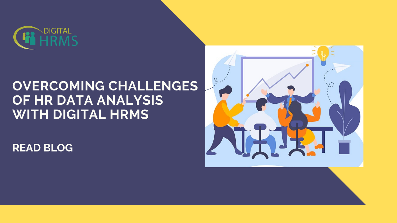 How Digital HRMS is the Solution to Challenges in HR Data Analysis