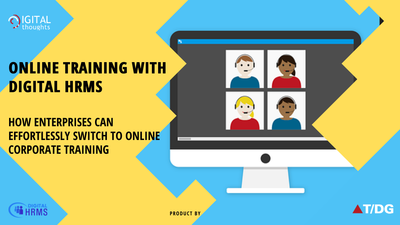 Online Training with Digital HRMS: Switching to Online Corporate Training with Advanced HR Software