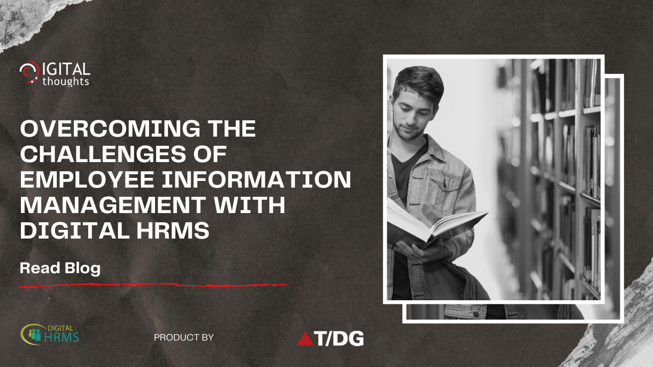 How Digital HRMS is the Solution to Inconsistent Employee Information