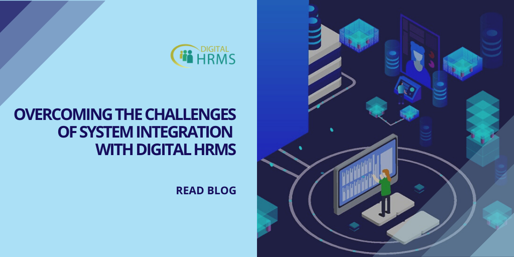 Overcoming the Challenges of System Integration with New Age HR Software